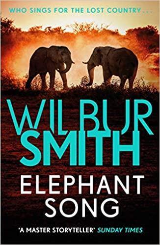 Elephant Song Wilbur Smith