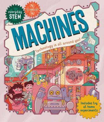Everyday STEM Technology - Machines - Readers Warehouse