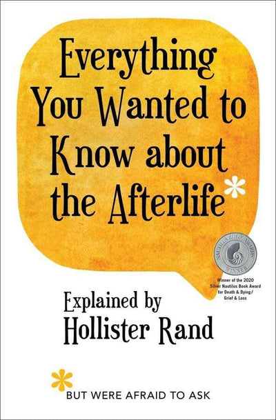 Everything You Wanted to Know about the Afterlife - Readers Warehouse