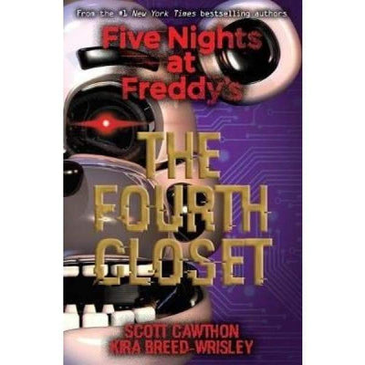 Five Nights At Freddy's -The Fourth Closet - Readers Warehouse