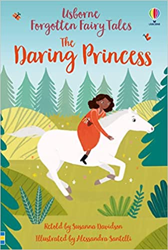 Forgotten Fairy Tales: Daring Princess - Readers Warehouse