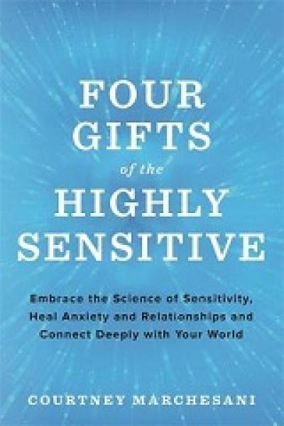 Four Gifts Of The Highly Sensitive - Readers Warehouse