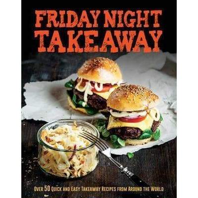 Friday Night Takeaway Cookbook - Readers Warehouse
