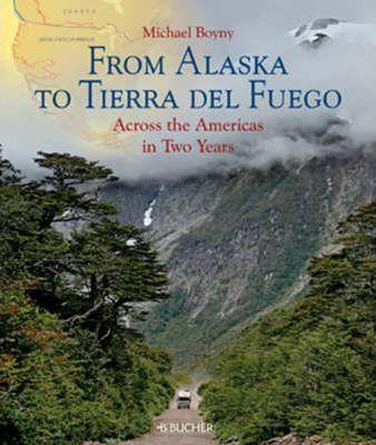 From Alaska To Tierra Del Fuego - Readers Warehouse