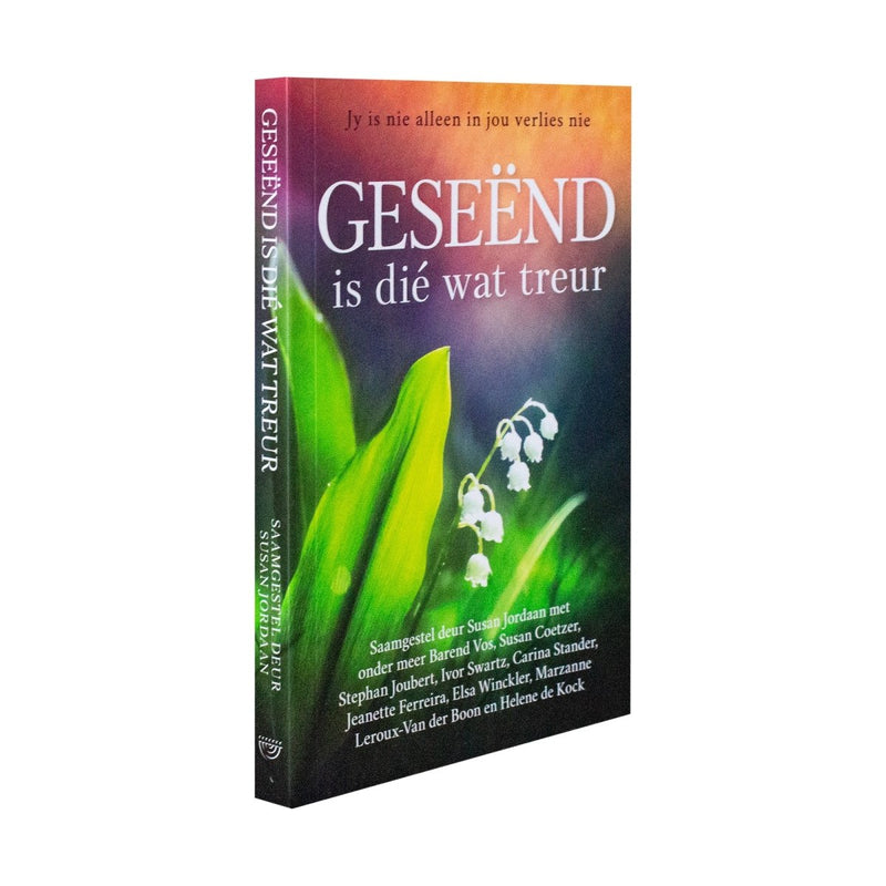 Geseend Is Die Wat Treur - Readers Warehouse