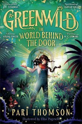 Greenwild - The World Behind The Door - Readers Warehouse