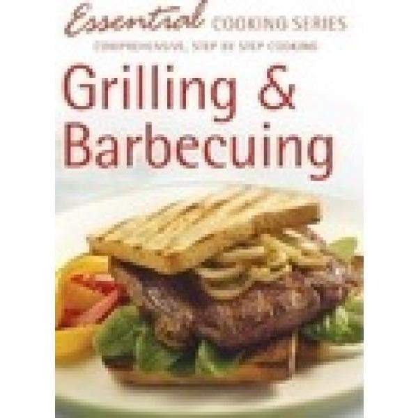 Grilling And Barbecuing Cookbook - Readers Warehouse