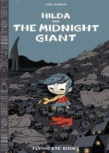 Hilda and The Midnight Giant - Readers Warehouse