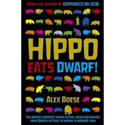 Hippo Eats Dwarf by Alex Boese - Readers Warehouse