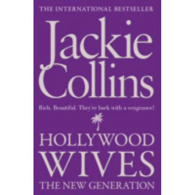 Hollywood Wives : The New Generation - Readers Warehouse
