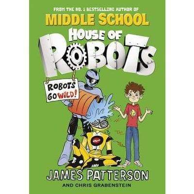 House Of Robots - Robots Go Wild! - Readers Warehouse