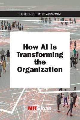 How AI Is Transforming the Organization - Readers Warehouse