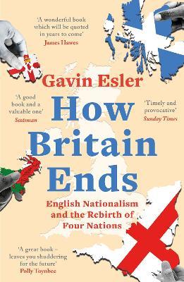 How Britain Ends - Readers Warehouse