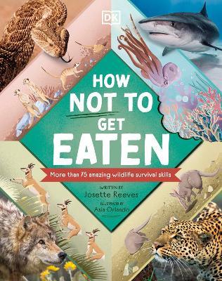 How Not To Get Eaten - Readers Warehouse