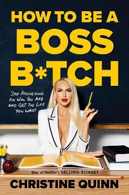 How To Be A Boss Bitch - Readers Warehouse