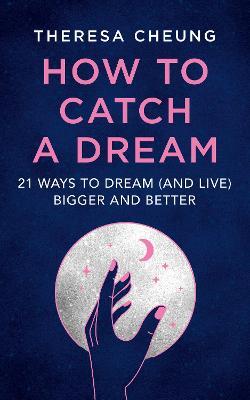 How to Catch a Dream - Readers Warehouse
