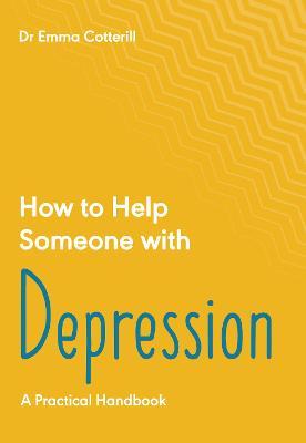 How To Help Someone With Depression - Readers Warehouse