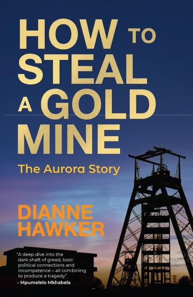 How To Steal A Goldmine - Readers Warehouse