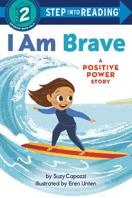 I Am Brave - A Positive Power Story - Readers Warehouse