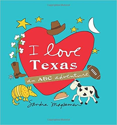 I Love Texas - An ABC Adventure - Readers Warehouse