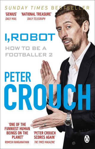I, Robot: How To Be A Footballer 2 - Readers Warehouse