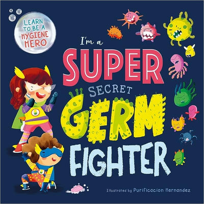 I'm a Super Secret Germ Fighter - Readers Warehouse