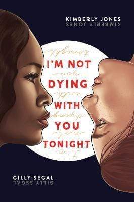 Im Not Dying with You Tonight - Readers Warehouse