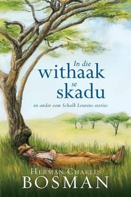 In Die Withaak Se Skadu - Readers Warehouse