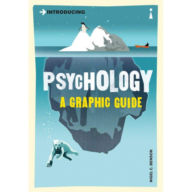 Introducing Psychology - A Graphic Guide Nigel Benson