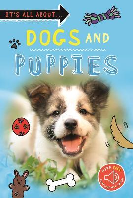 Its Alll About Dogs And Puppies - Readers Warehouse