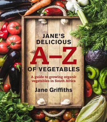 Jane's delicious A-Z of vegetables - Readers Warehouse