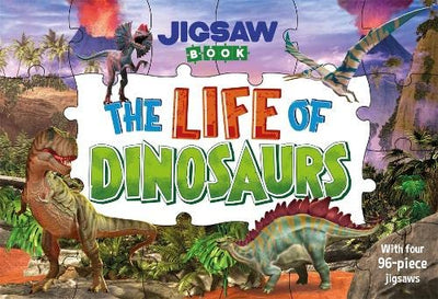Jigsaw Book - The Life Of Dinosaurs - Readers Warehouse
