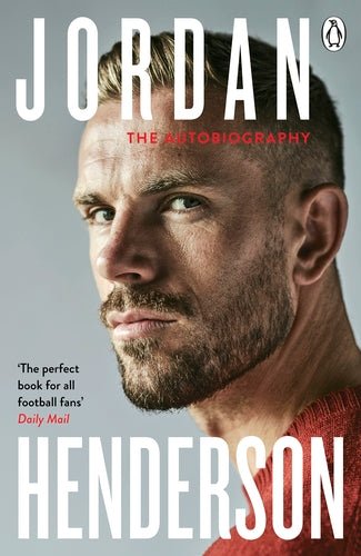 Jordan Henderson: The Autobiography - Readers Warehouse