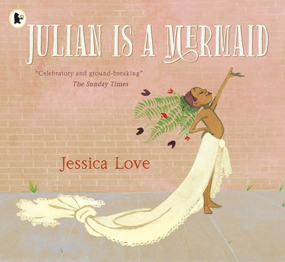 Julian Is A Mermaid - Readers Warehouse