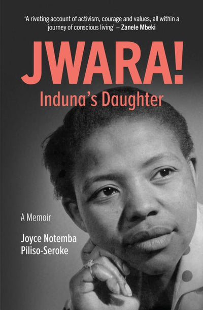 Jwara! The Nduna's Daughter - Readers Warehouse