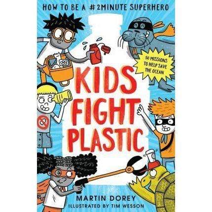 Kids Fight Plastic - Readers Warehouse