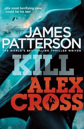 Kill Alex Cross - Readers Warehouse