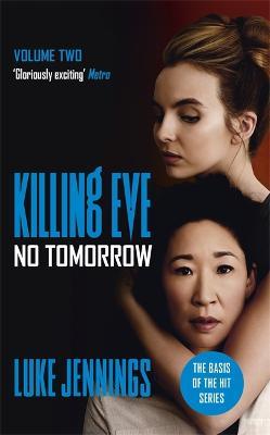 Killing Eve: No Tomorrow - Readers Warehouse