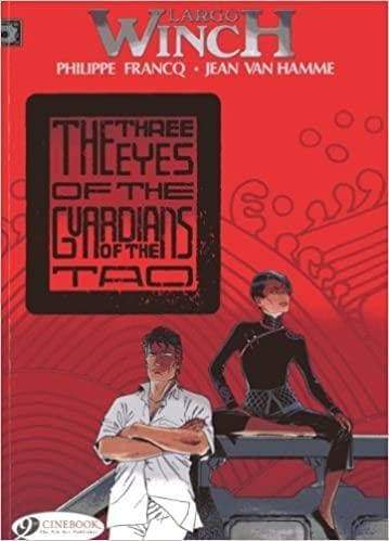 Largo Winch - The Three Eyes Of The Guardians Of The Tao - Readers Warehouse