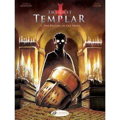 Last Templar the Vol. 2 the Knight in the Crypt - Readers Warehouse