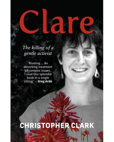 Clare: The Killing of a Gentle Activist l Readers Warehouse Bookstore