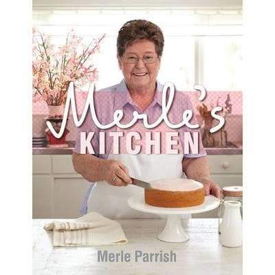 Merles Kitchen Cookbook Merle Parrish