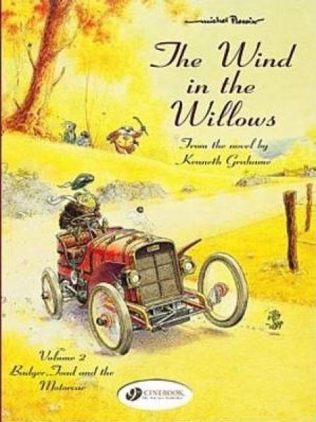 The Wind In The Willows: Badger, Toad And The Motorcar: V. 2 - Readers Warehouse