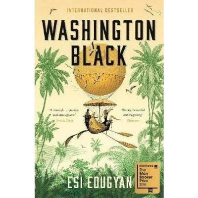 Washington Black Esi Edugyan
