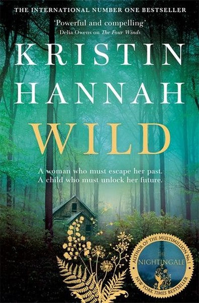 Wild by Kristin Hannah bestselling book green book cover